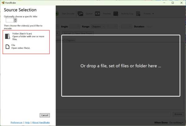 Окно Source Selection в HandBrake с выбором File и Folder